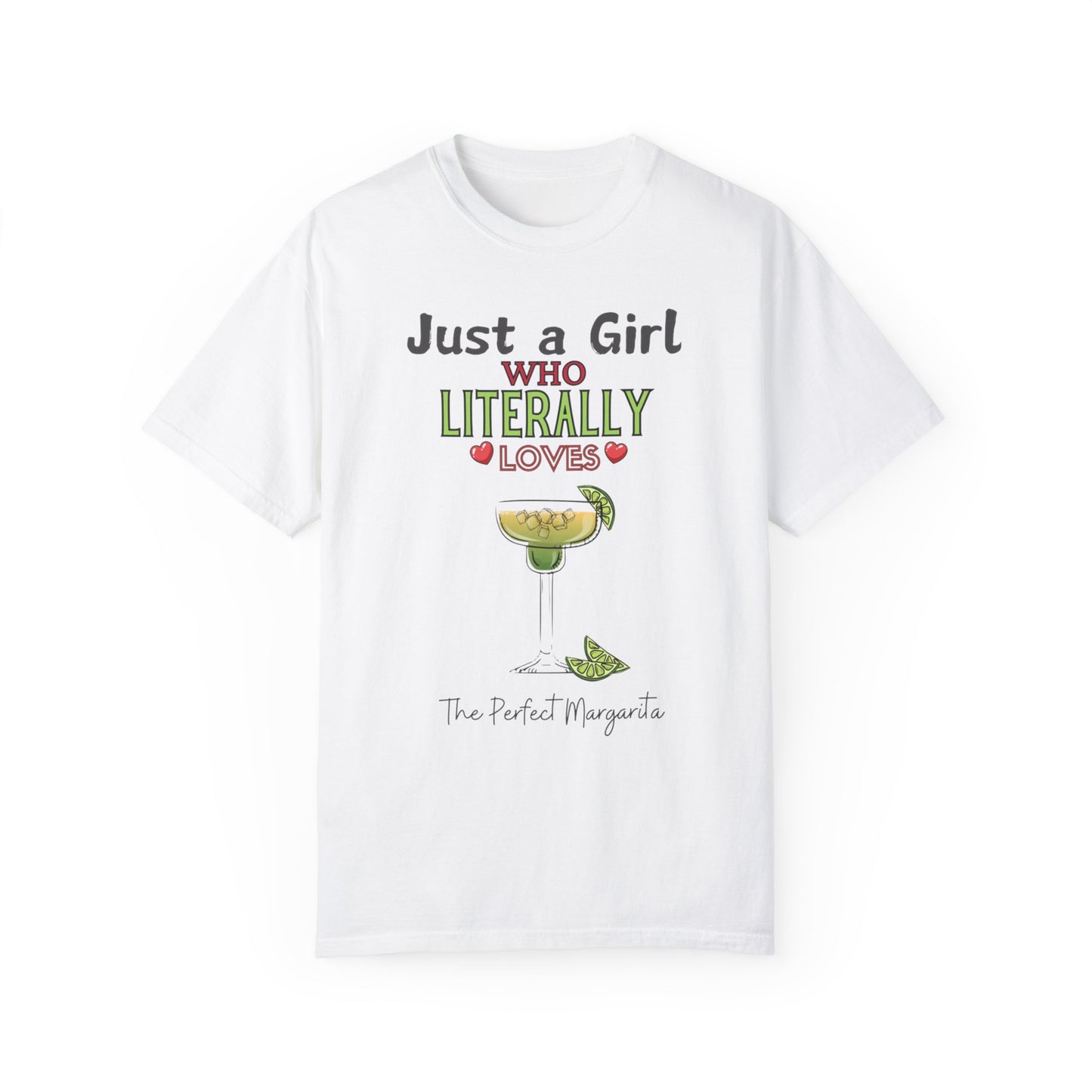 Just a Girl Margaritas, Unisex Garment-Dyed T-shirt