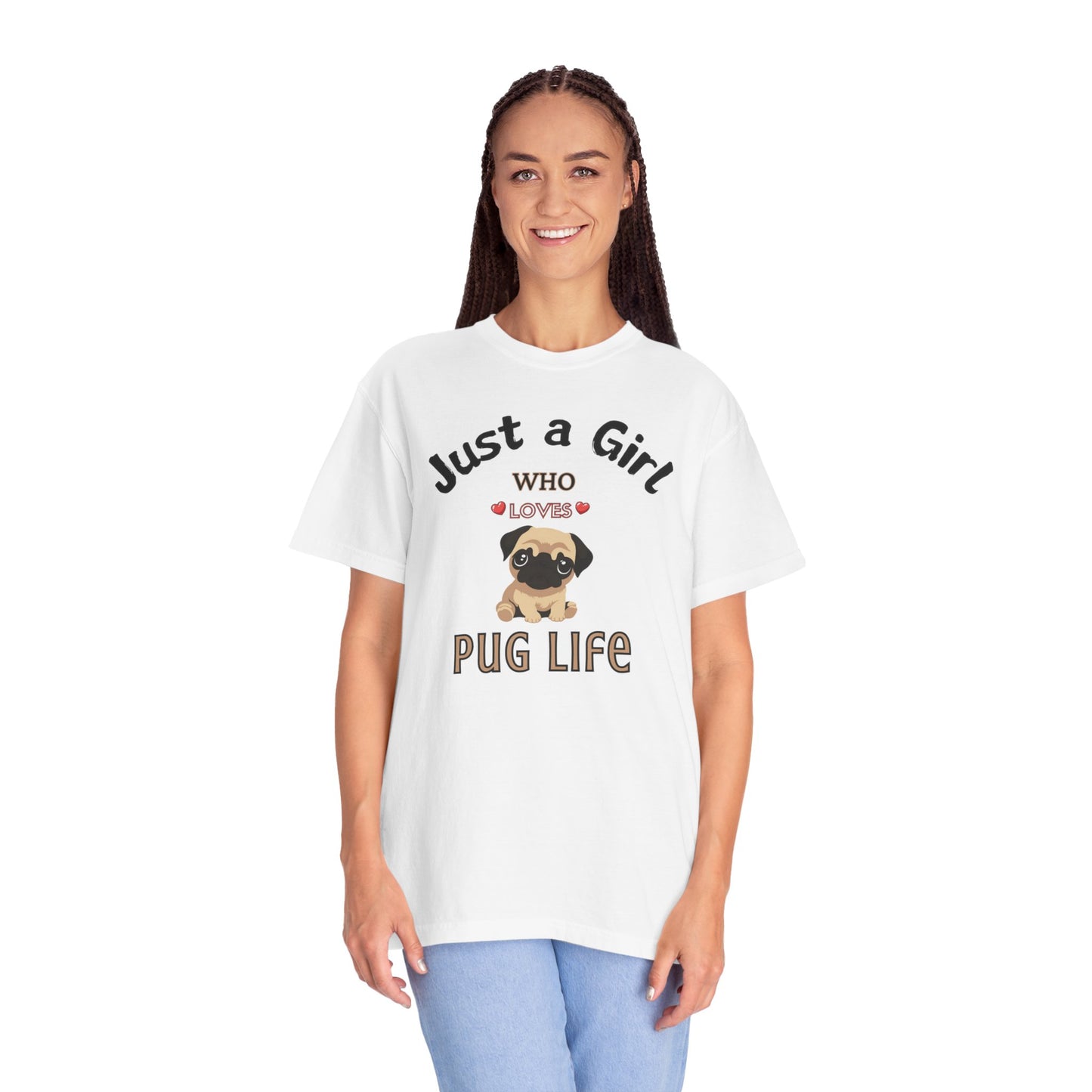 Just a Girl Pugs, Unisex Garment-Dyed T-shirt