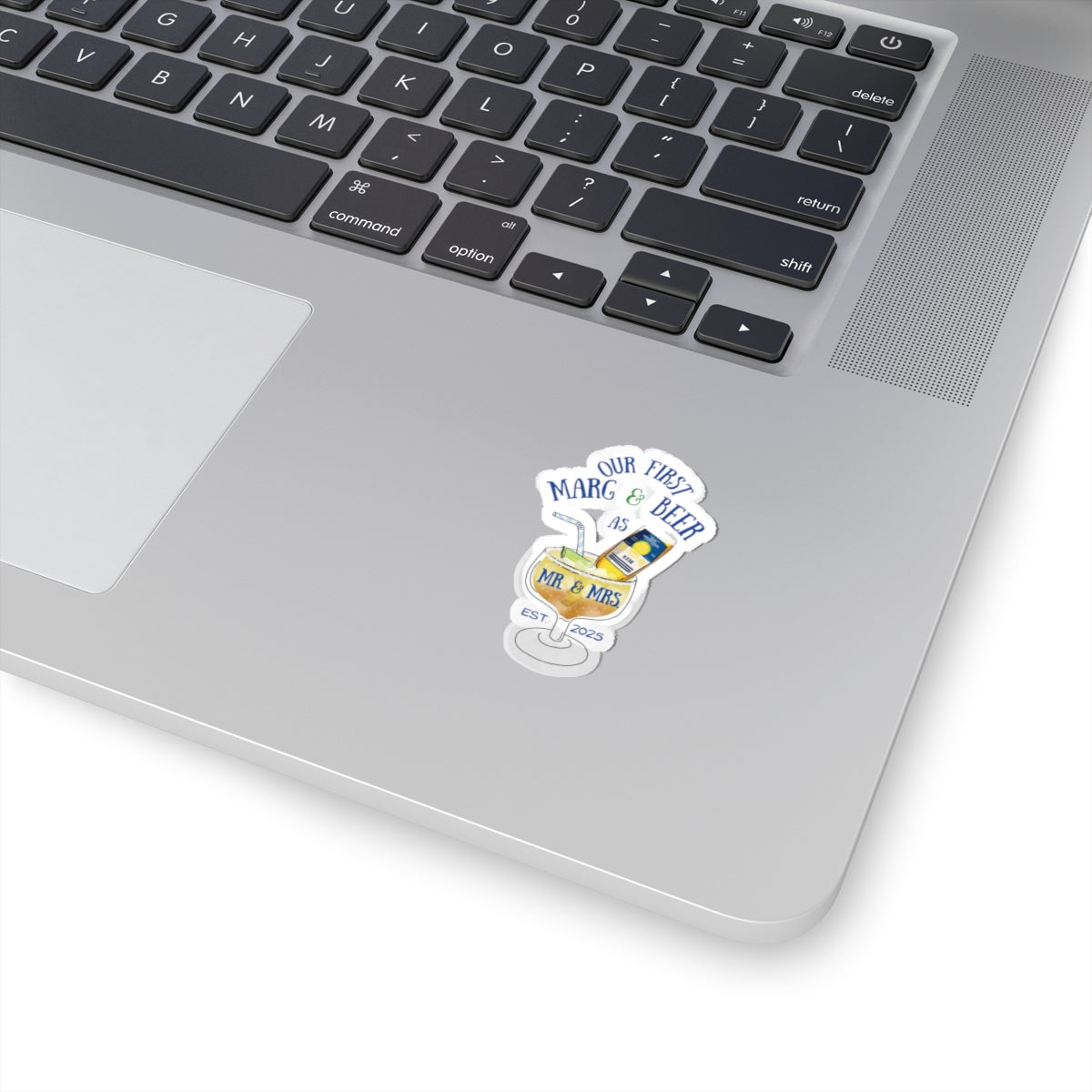 Our First Beer and Marg, Kiss Cut Stickers