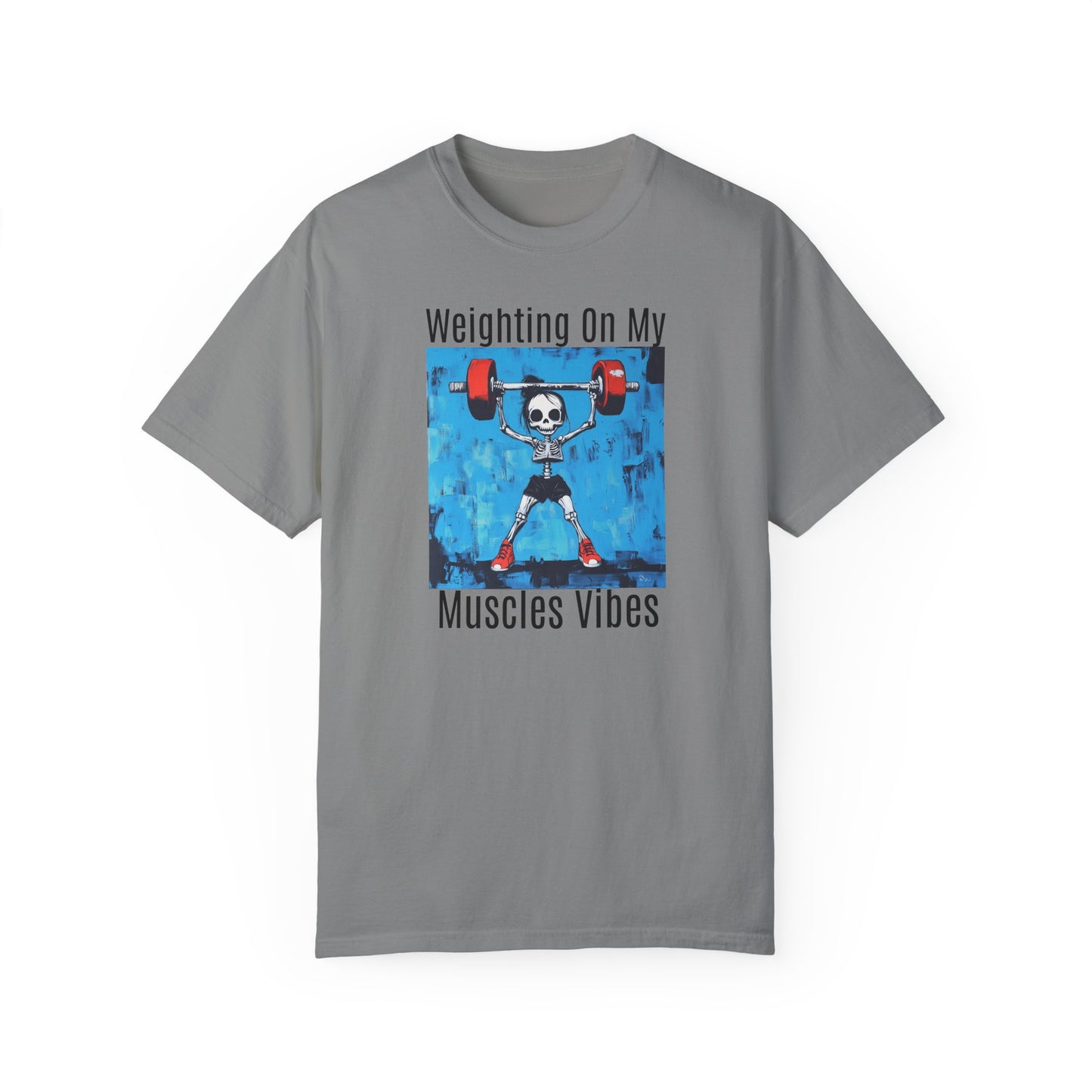 Waiting on my Muscles T-Shirt
