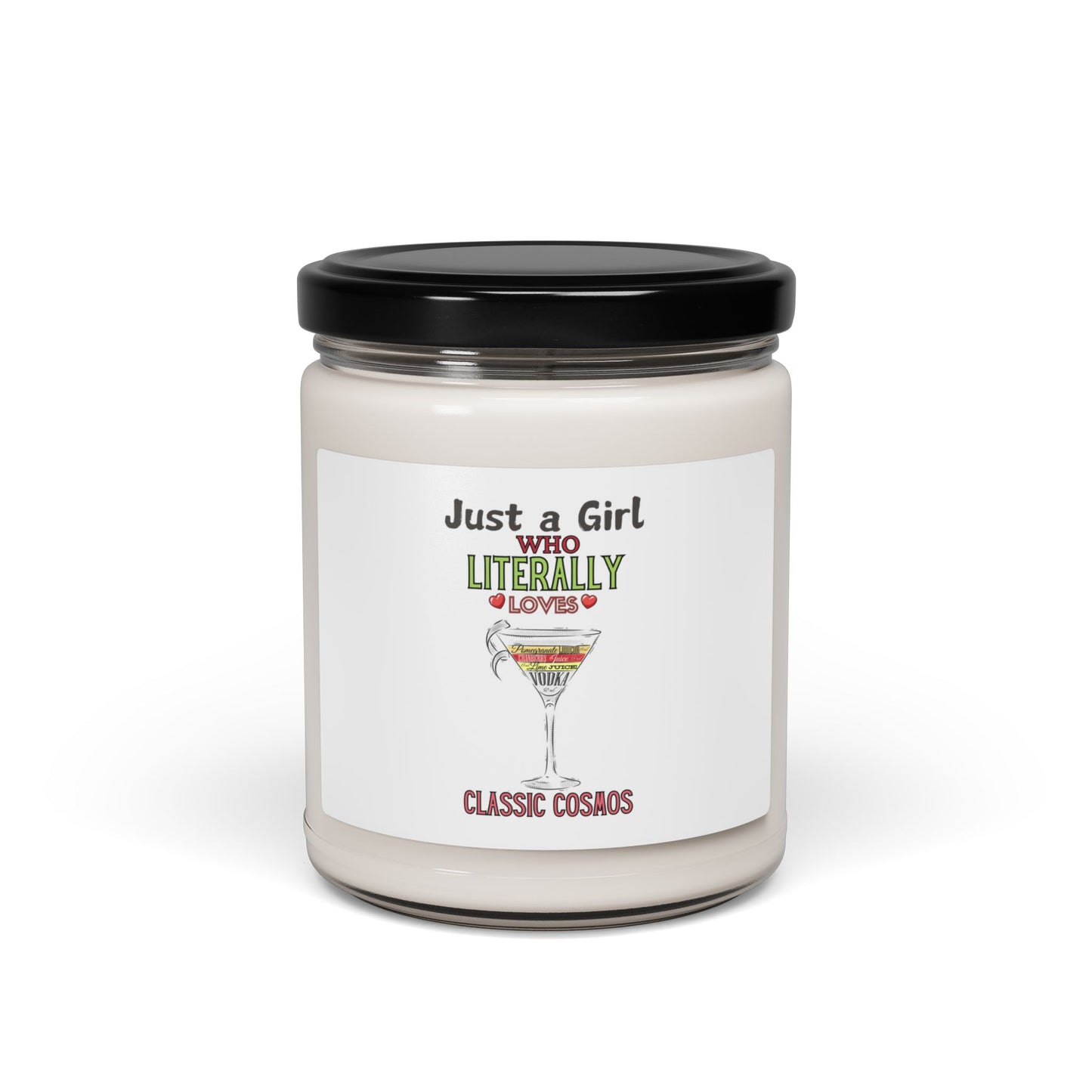 Just a Girl who loves Cosmos , Scented Soy Candle, 9oz