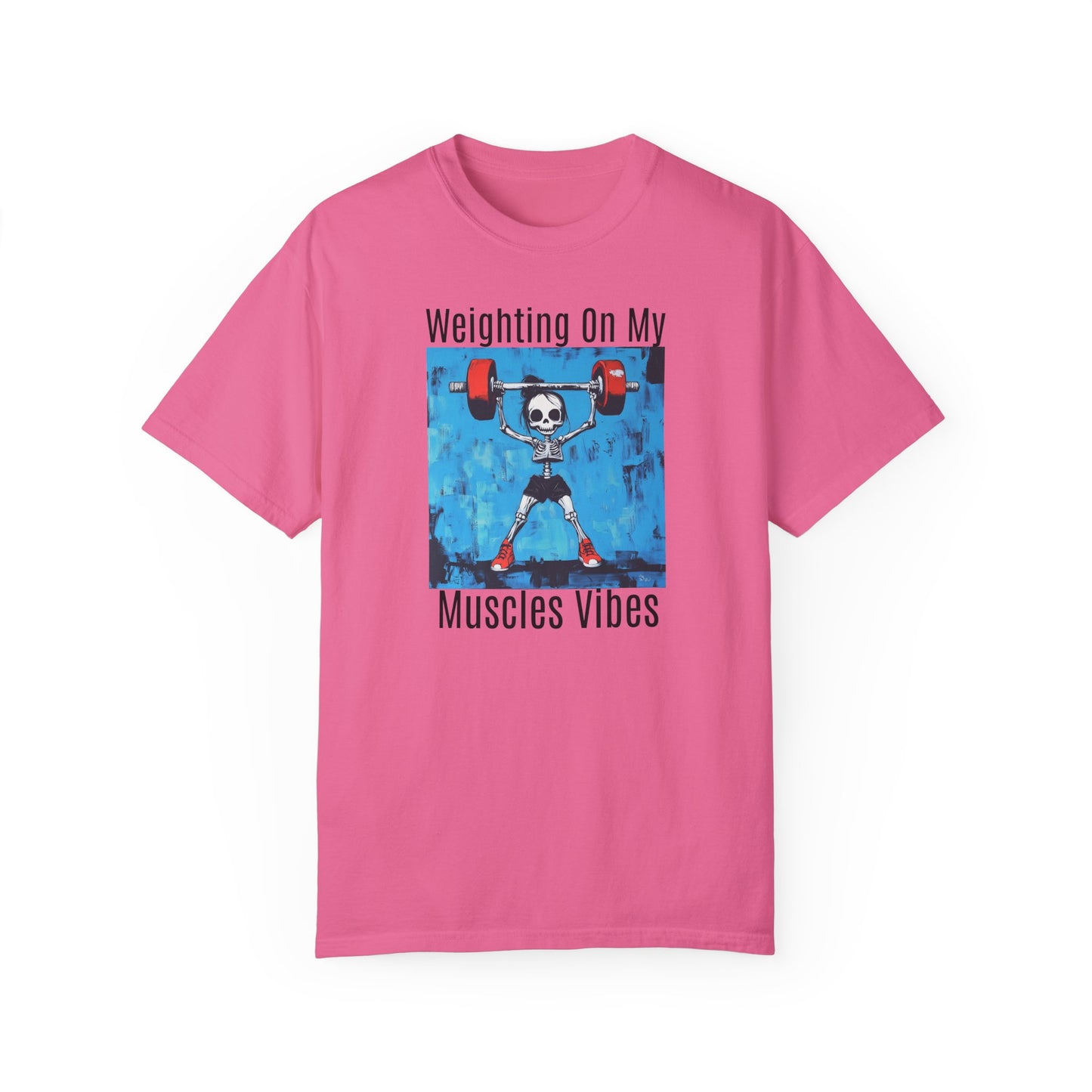 Waiting on my Muscles T-Shirt