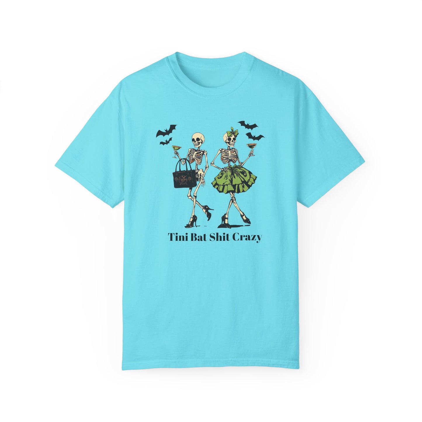 Tini Bat Shit Crazy Martini lover Collection T- Shirt