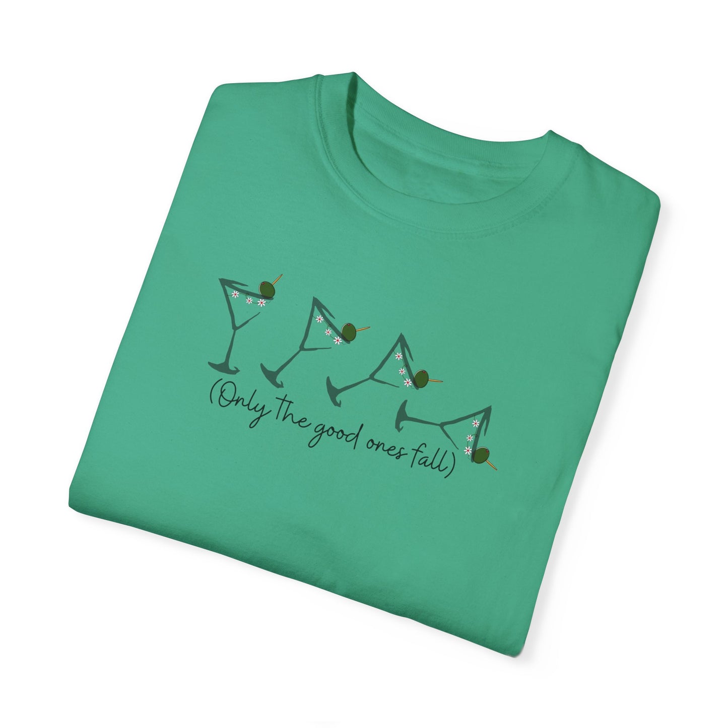 Only the Good Ones Fall Martinis Collection T- Shirt