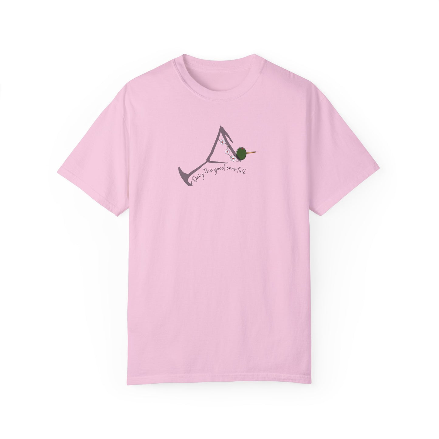 Only the good ones fall Martini, Unisex Garment-Dyed T-shirt