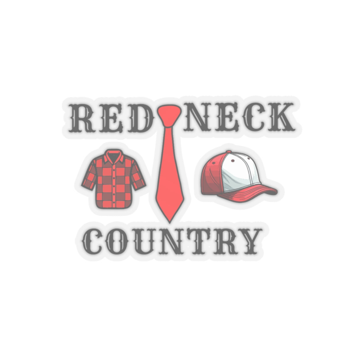 Redneck Country, Kiss-Cut Stickers