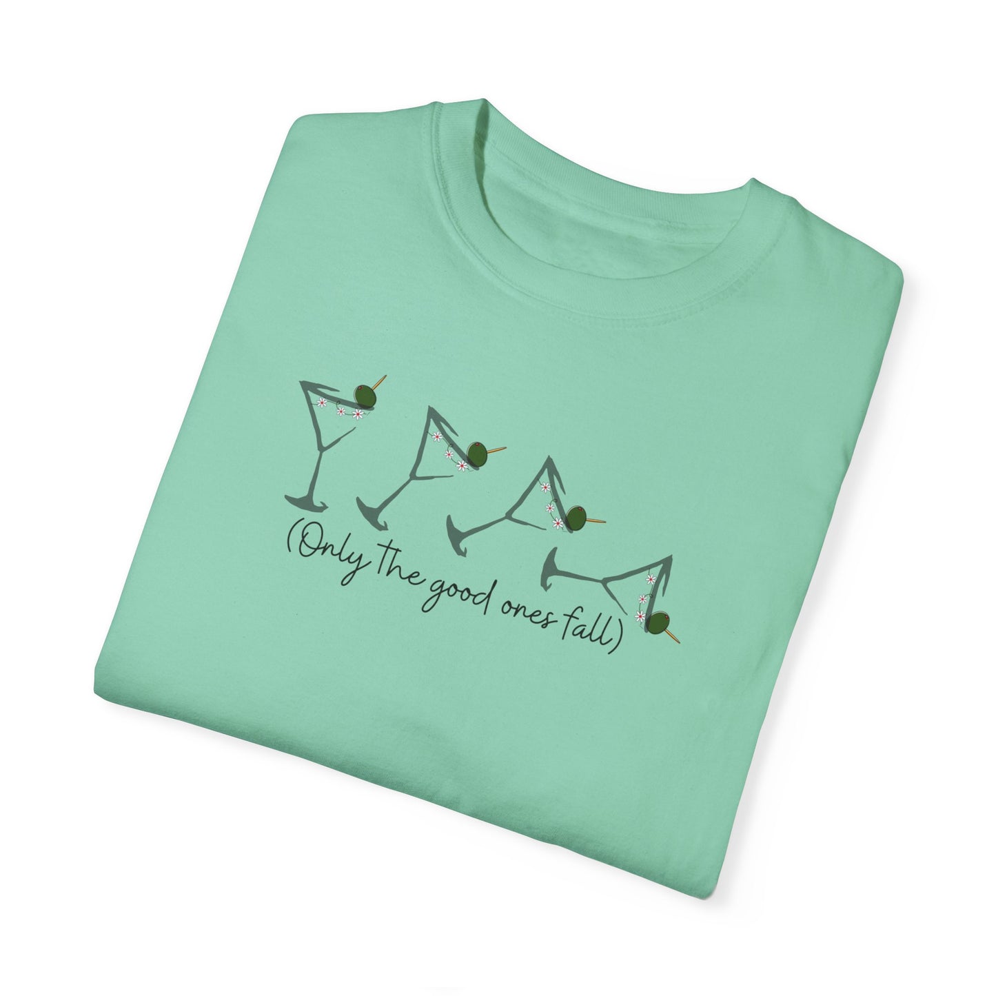 Only the Good Ones Fall Martinis Collection T- Shirt