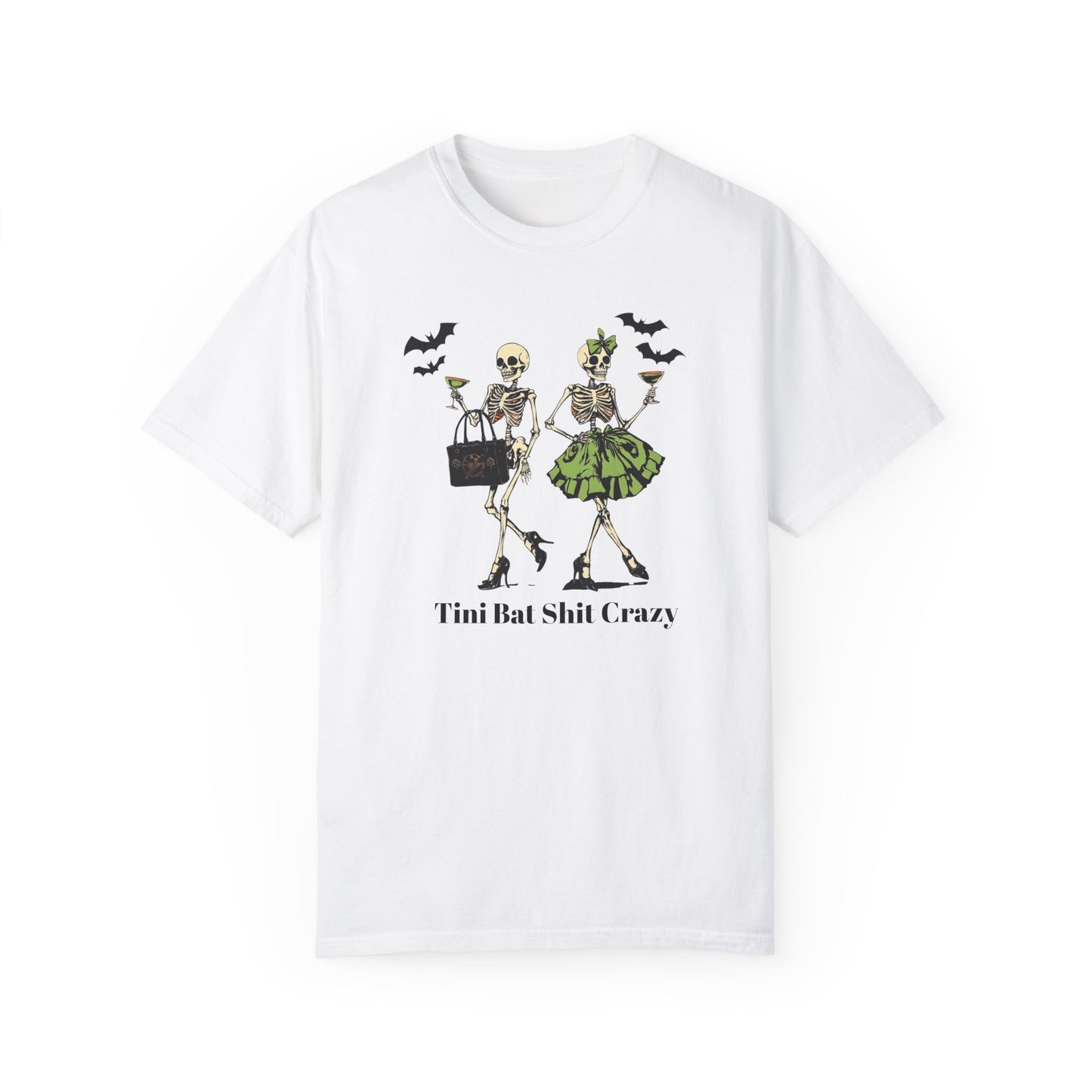 Tini Bat Shit Crazy Martini lover Collection T- Shirt