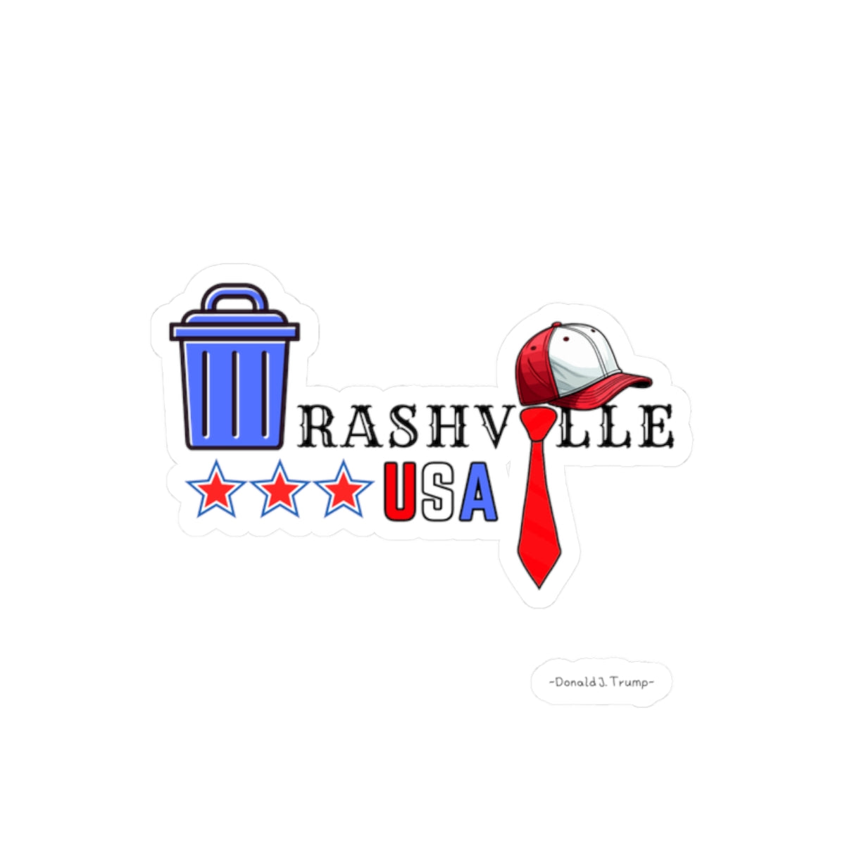 Trashville USA, Kiss-Cut Stickers