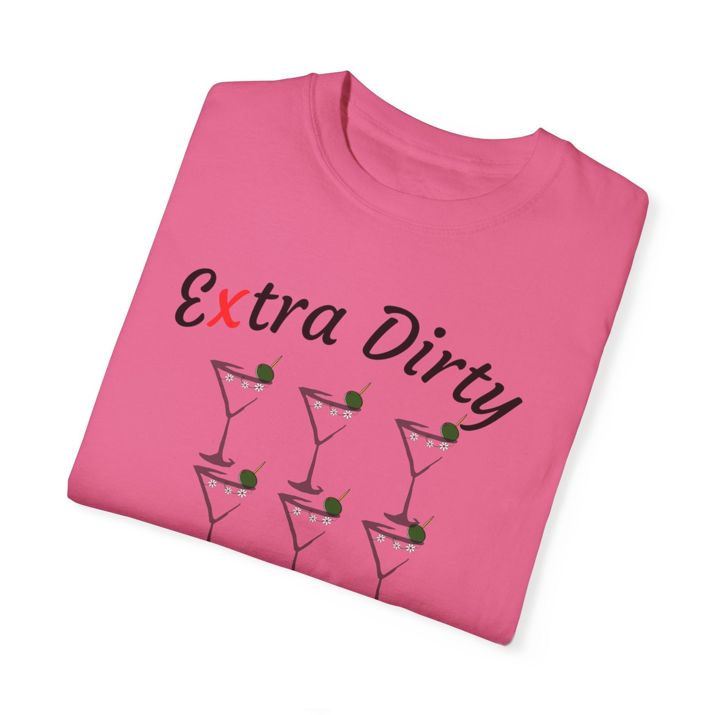 Extra Dirty, Unisex Garment-Dyed T-shirt