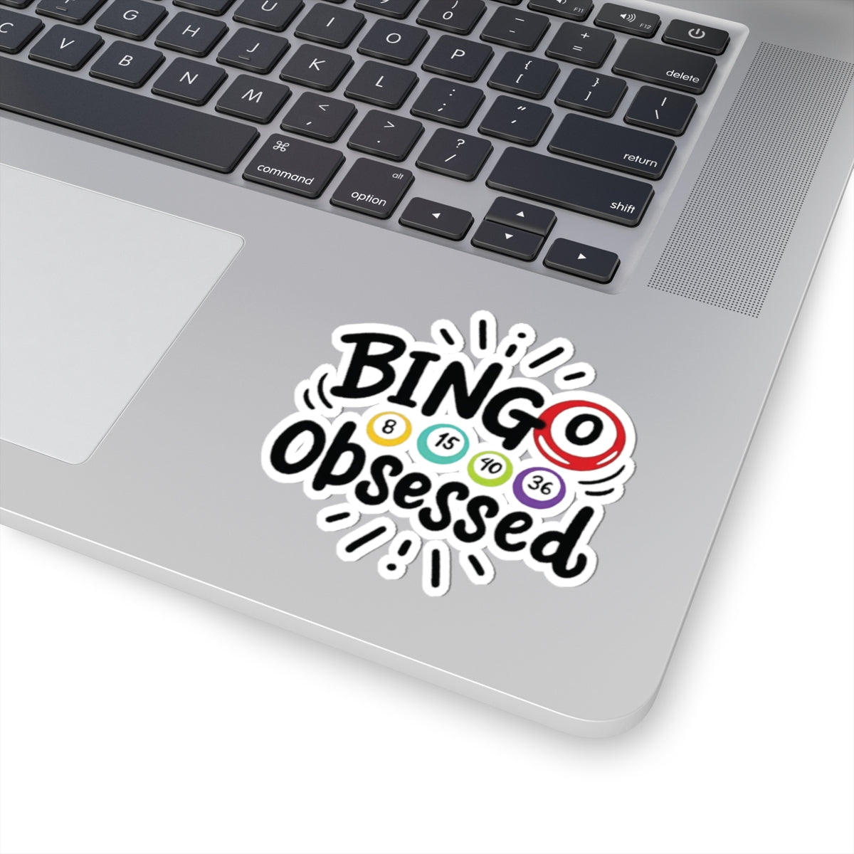 Bingo Obsessed, Kiss Cut Stickers