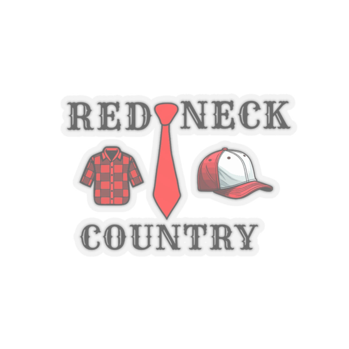 Copy of Redneck Country, Kiss-Cut Stickers