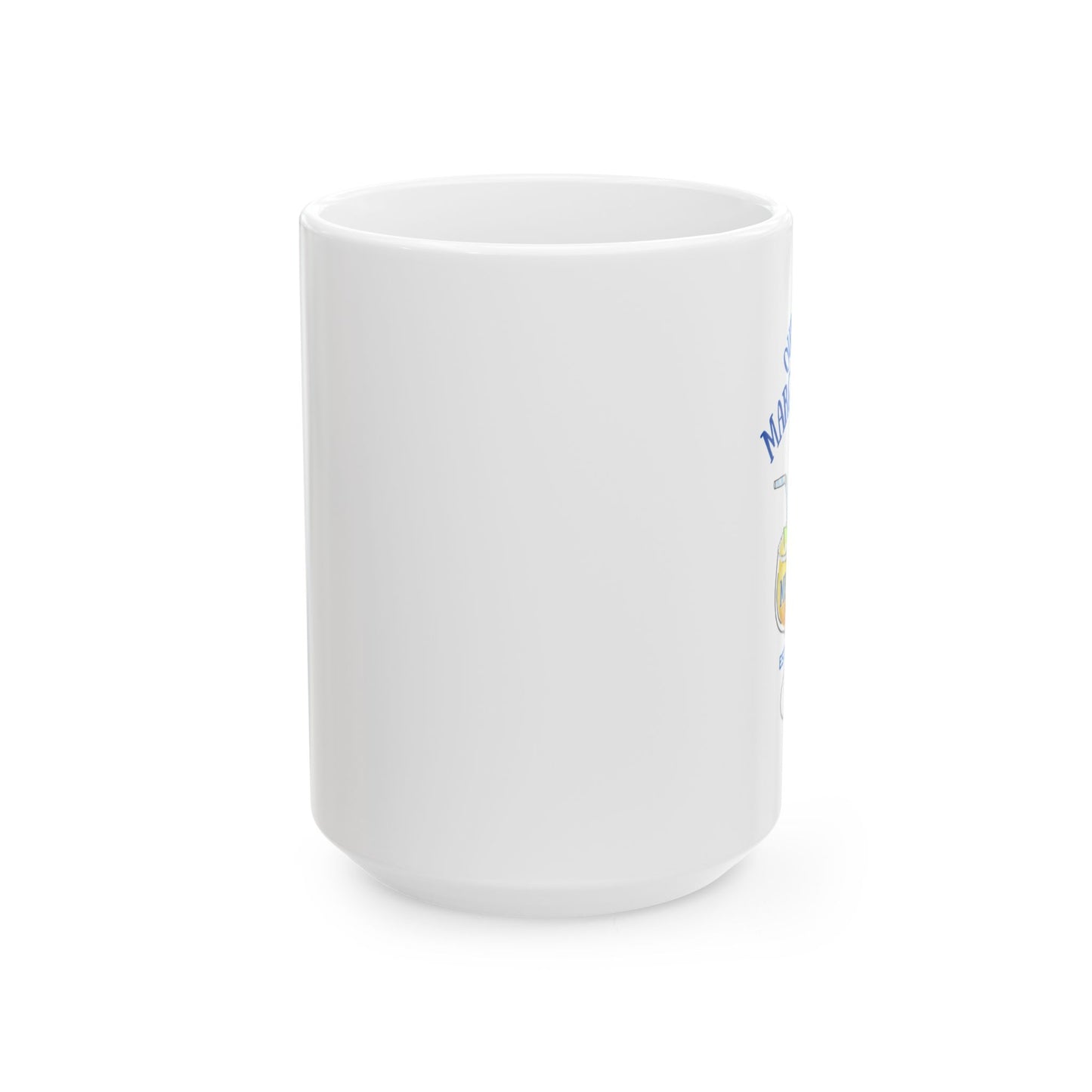 Our 1st Beer and Marg, Ceramic Mug,