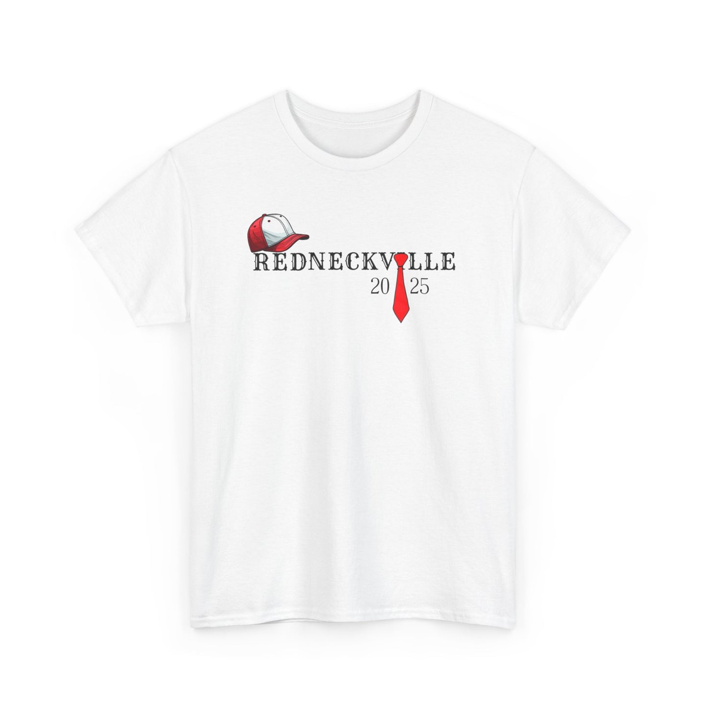 Redneckville Trump Unisex Heavy Cotton Tee