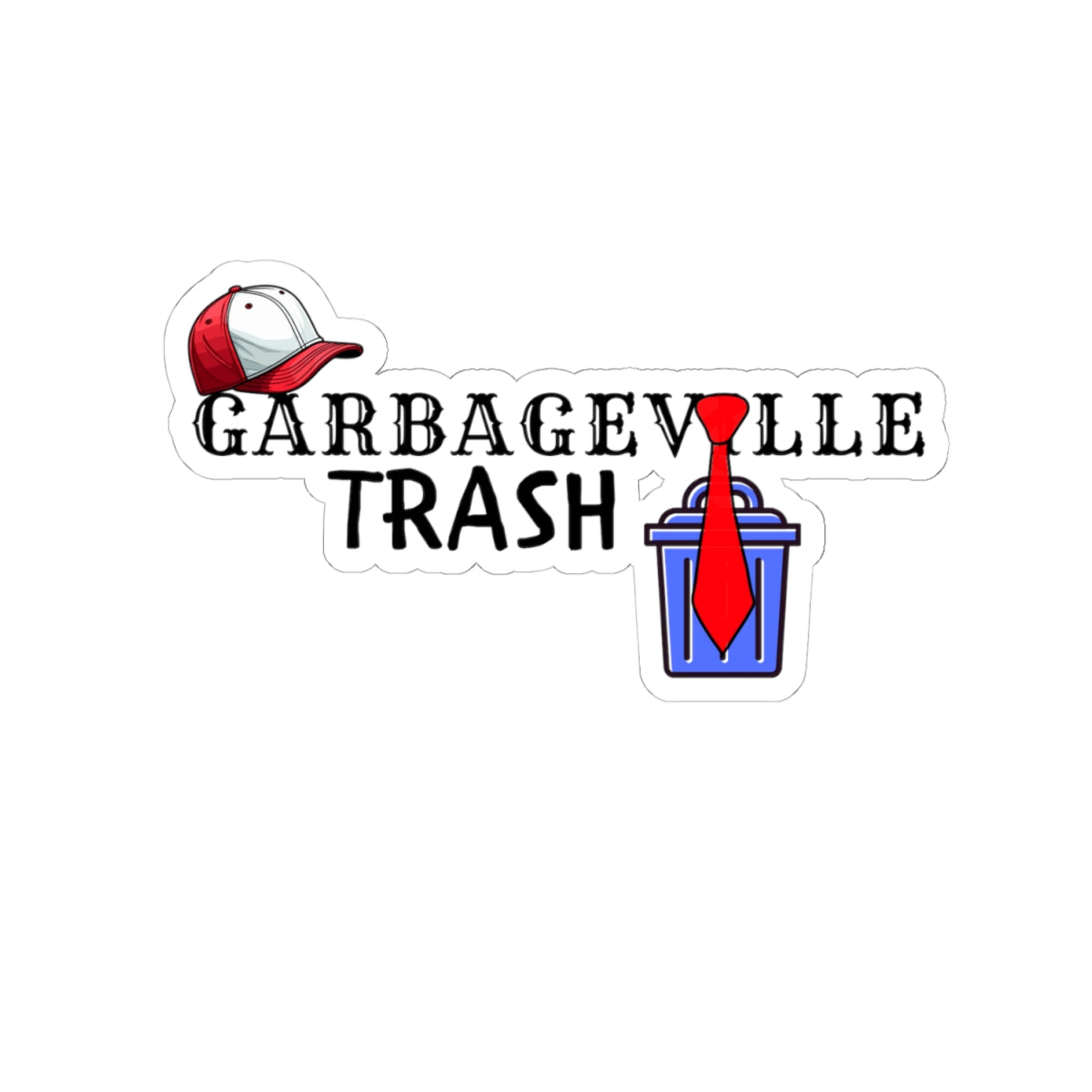 Garbageville USA, Kiss-Cut Stickers