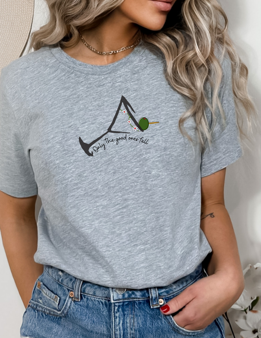 Only the good ones fall Martini, Unisex Garment-Dyed T-shirt