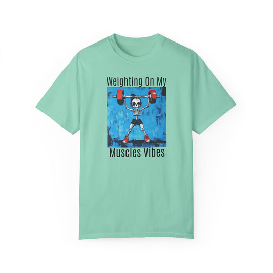 Waiting on my Muscles T-Shirt