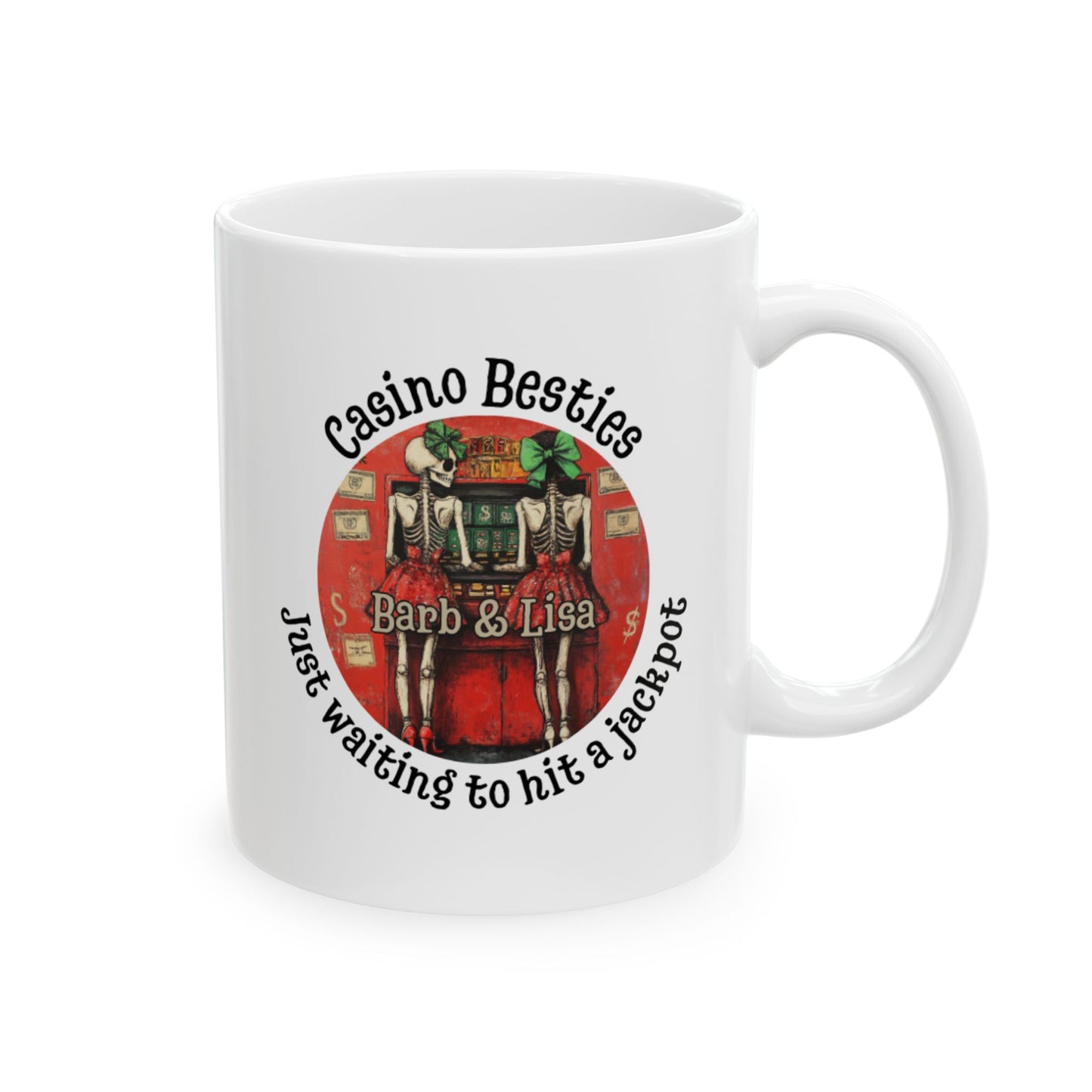 Besties Skeleton Casino Jackpot Ceramic Mug,