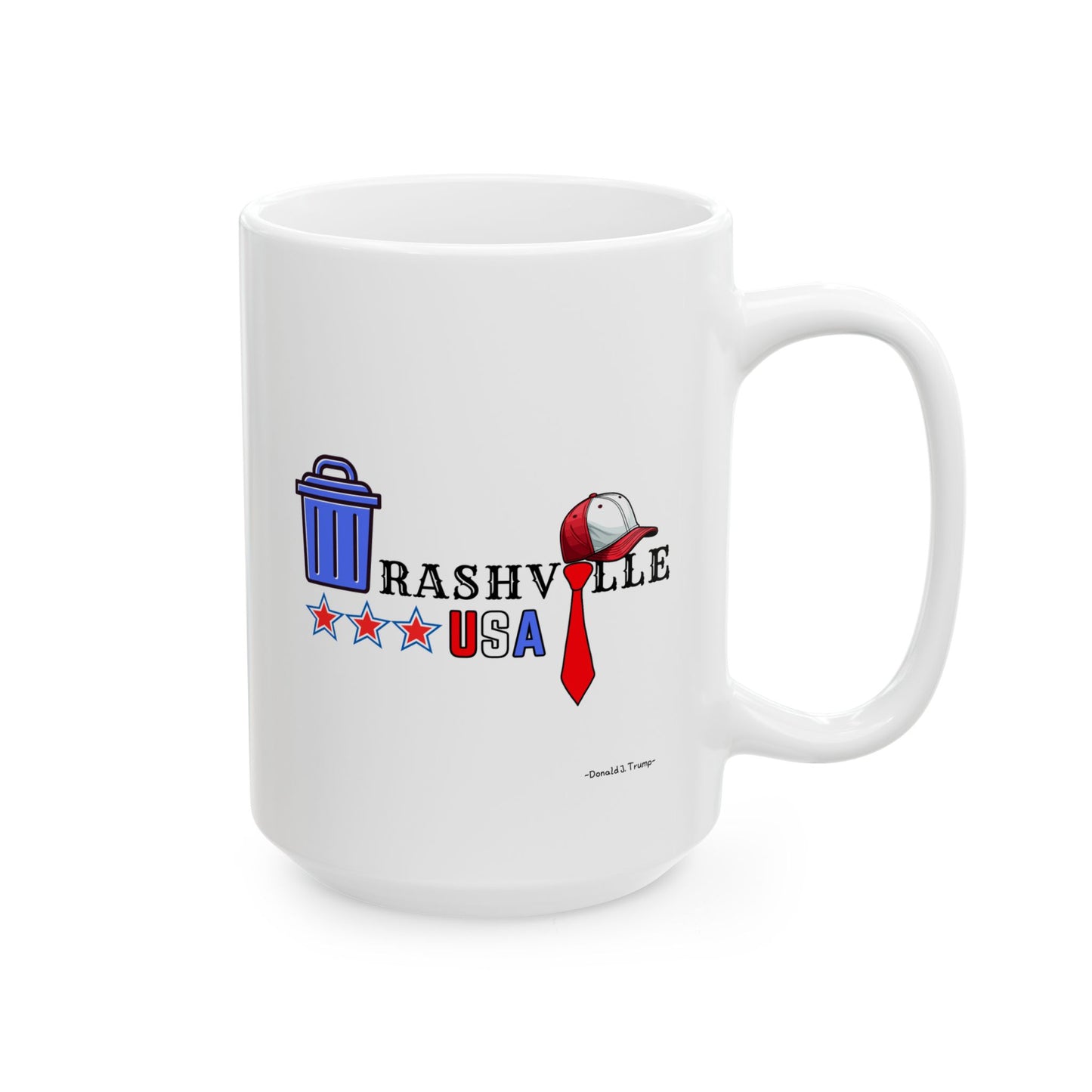Trump Trashville USA Ceramic Mug,