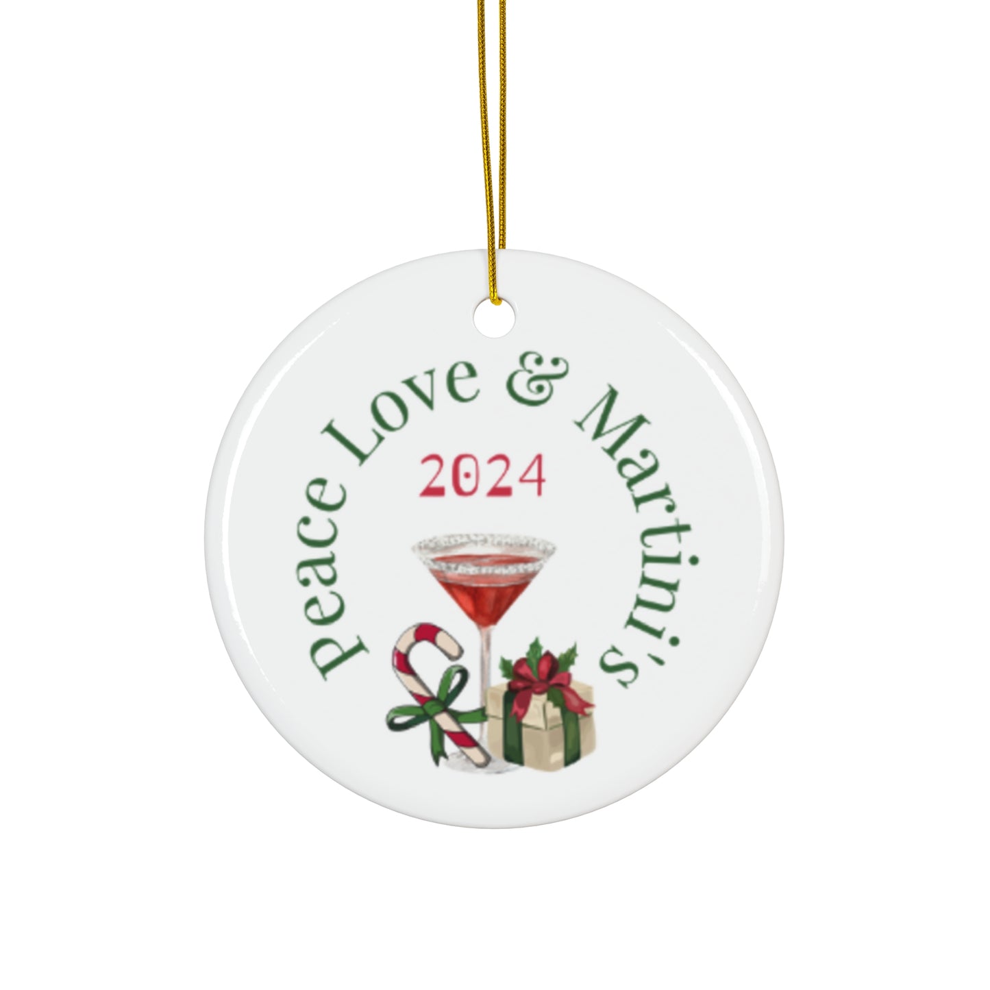 Peace Love and Martinis Ceramic Ornament