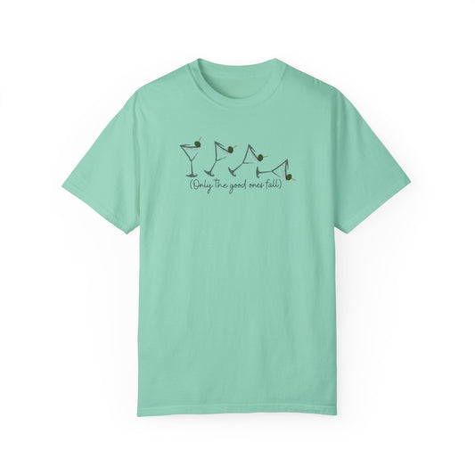 Only the Good Ones Fall Martinis Collection T- Shirt