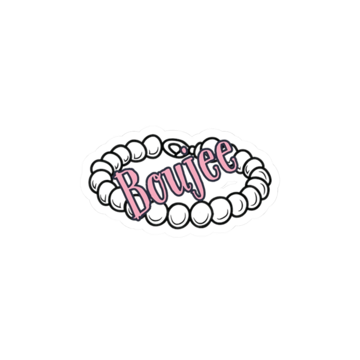Boujee and Pearls, Kiss Cut Stickers