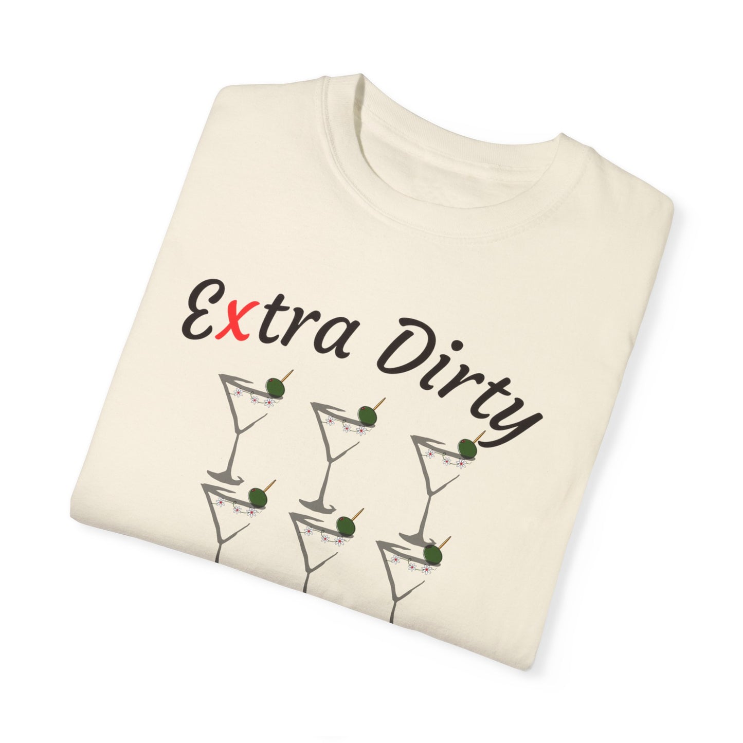 Extra Dirty, Unisex Garment-Dyed T-shirt