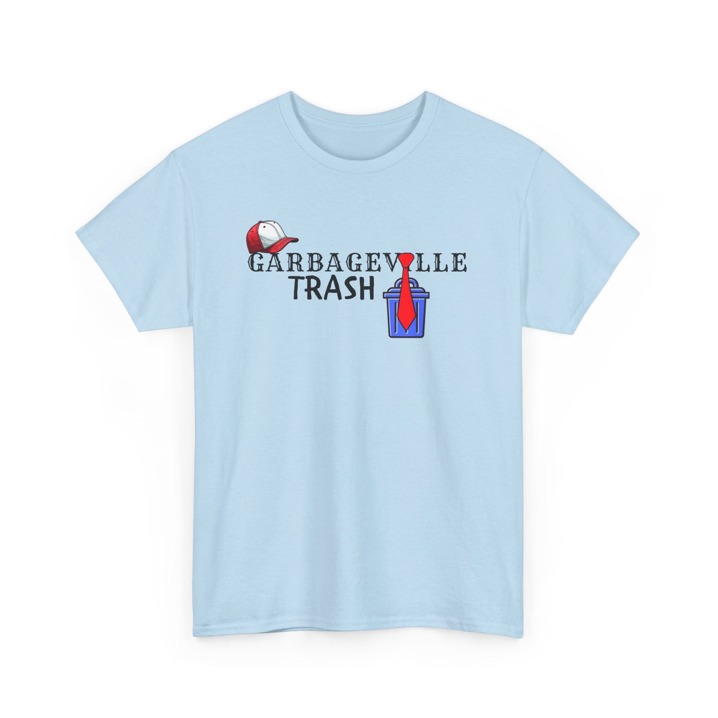 Garbageville Trump Unisex Heavy Cotton Tee