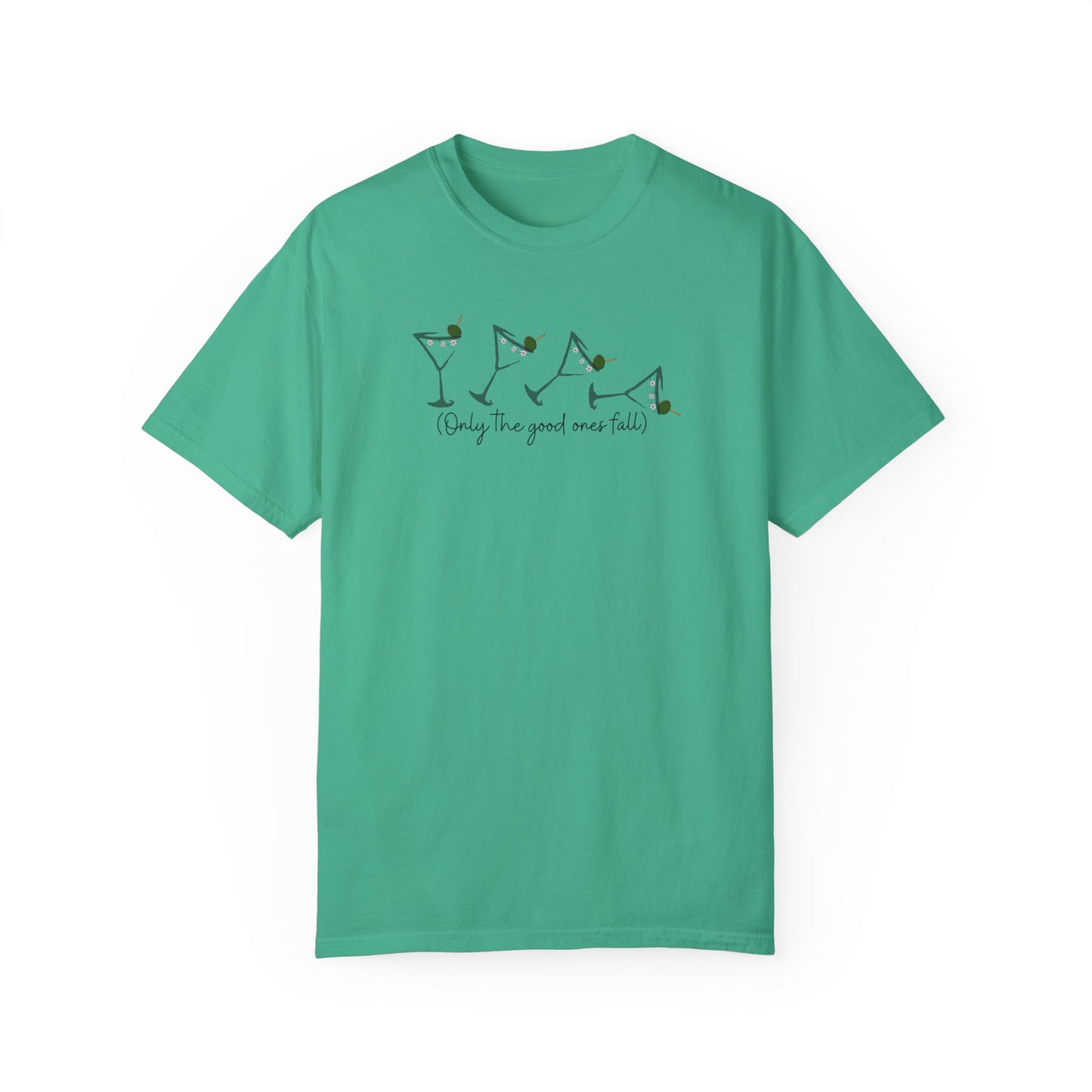 Only the Good Ones Fall Martinis Collection T- Shirt