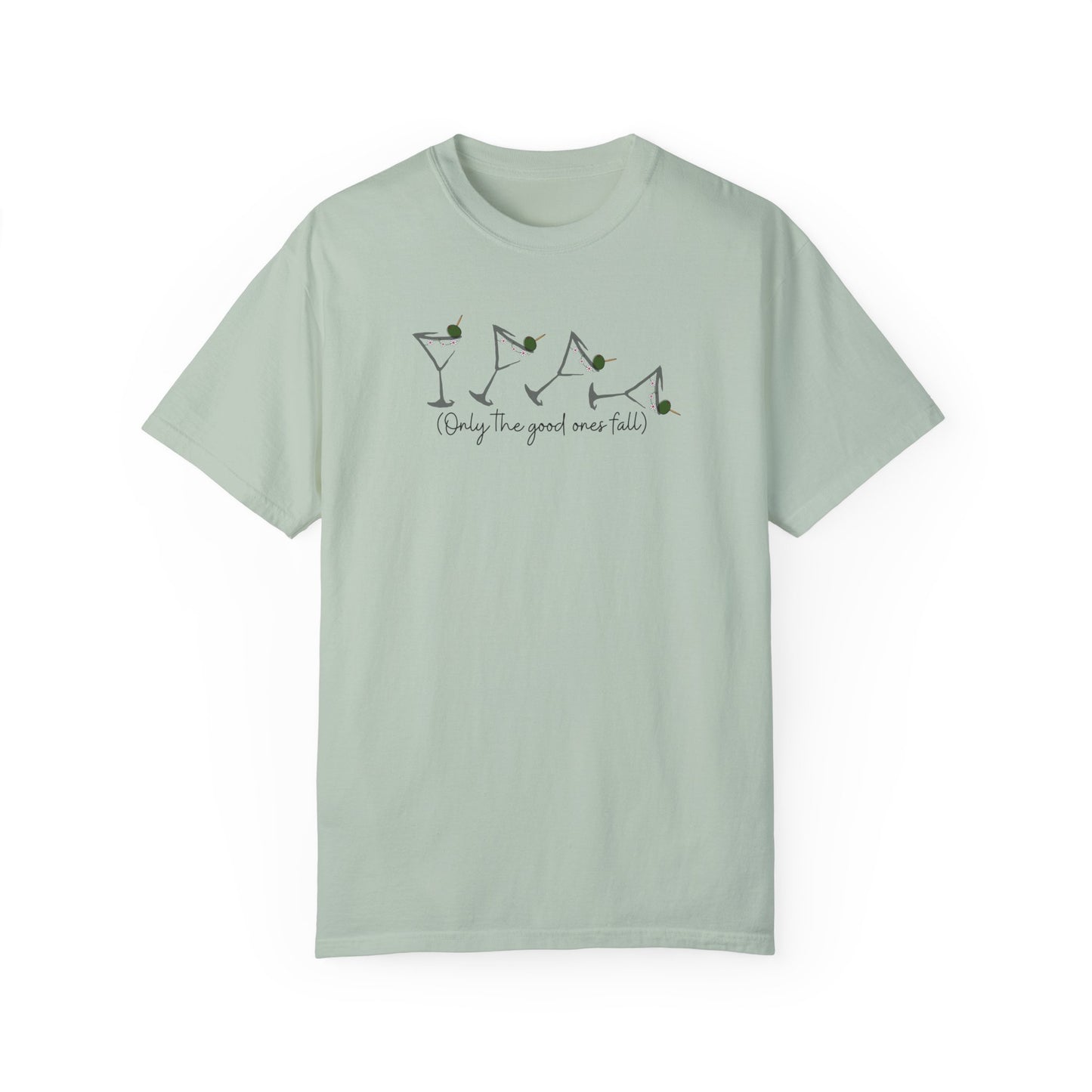 Only the Good Ones Fall Martinis Collection T- Shirt