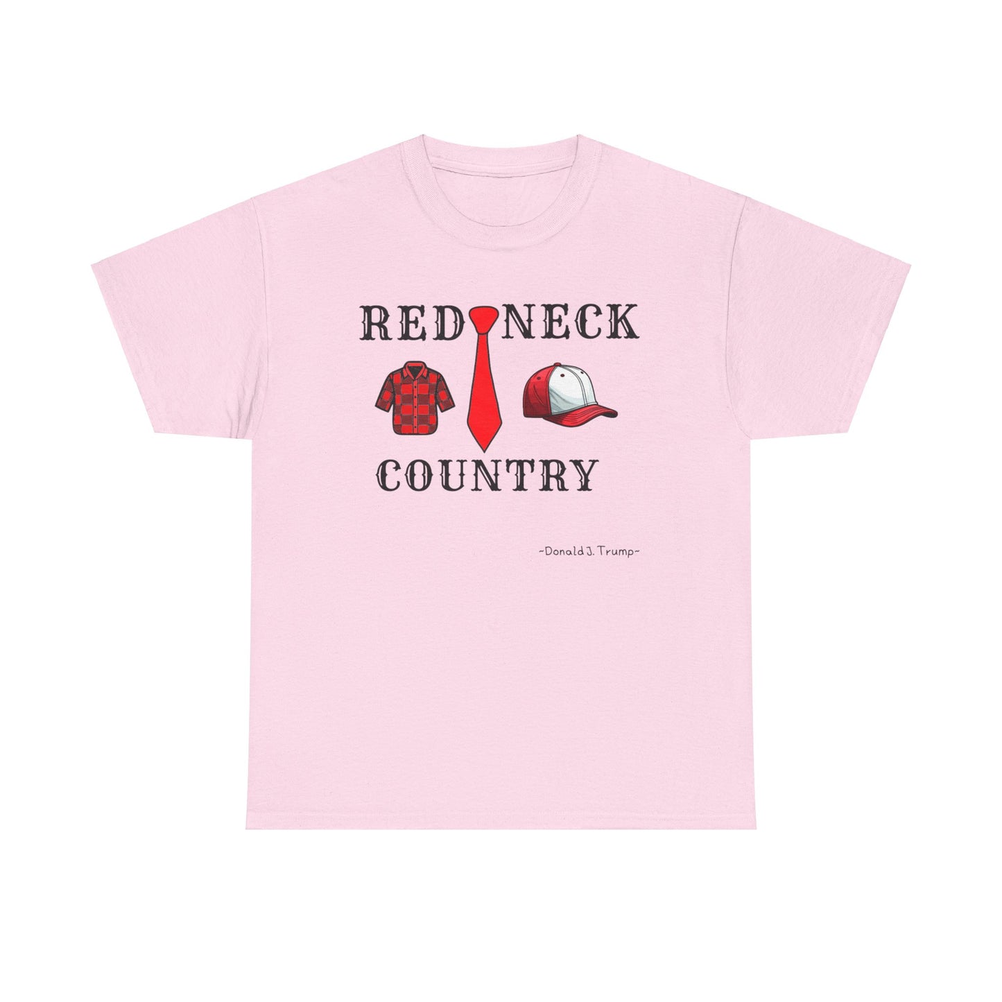 Redneckville Country Trump Unisex Heavy Cotton Tee