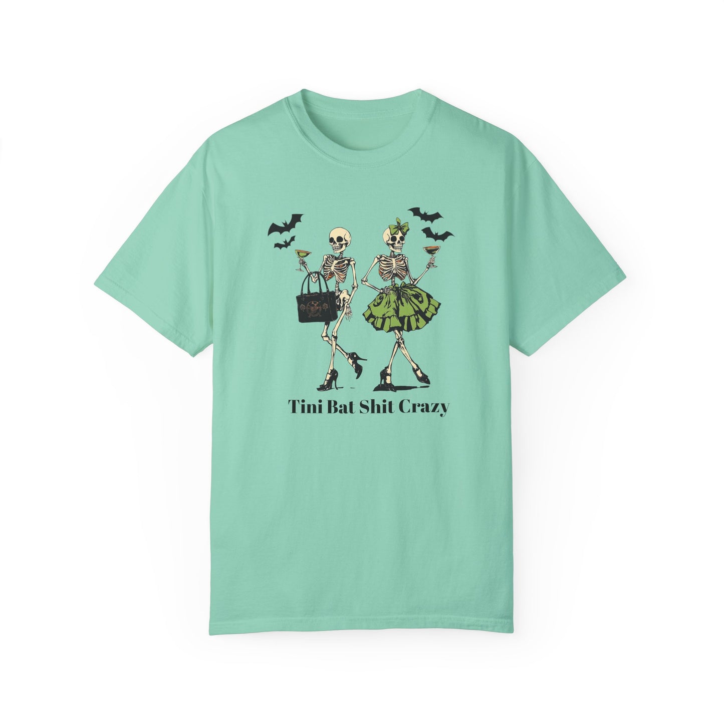 Tini Bat Shit Crazy Martini lover Collection T- Shirt