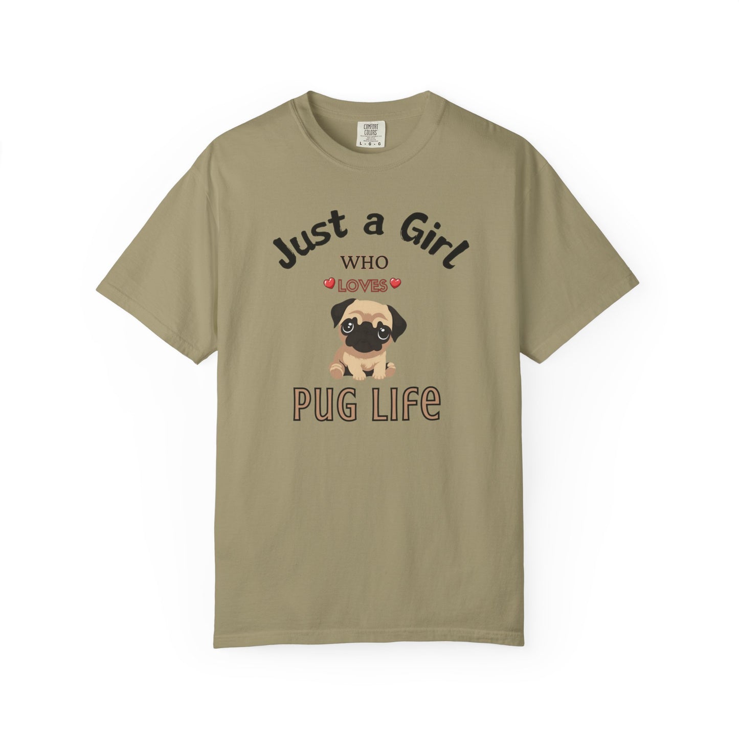 Just a Girl Pugs, Unisex Garment-Dyed T-shirt