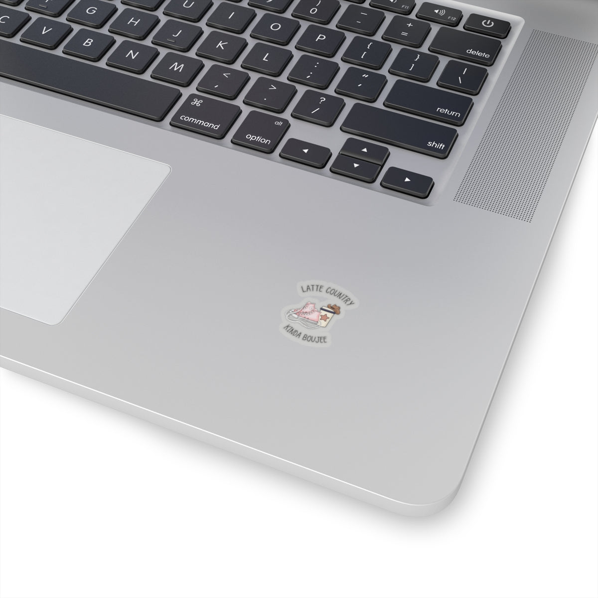 Latte Country Kinda Country,Boujee, Kiss Cut Stickers