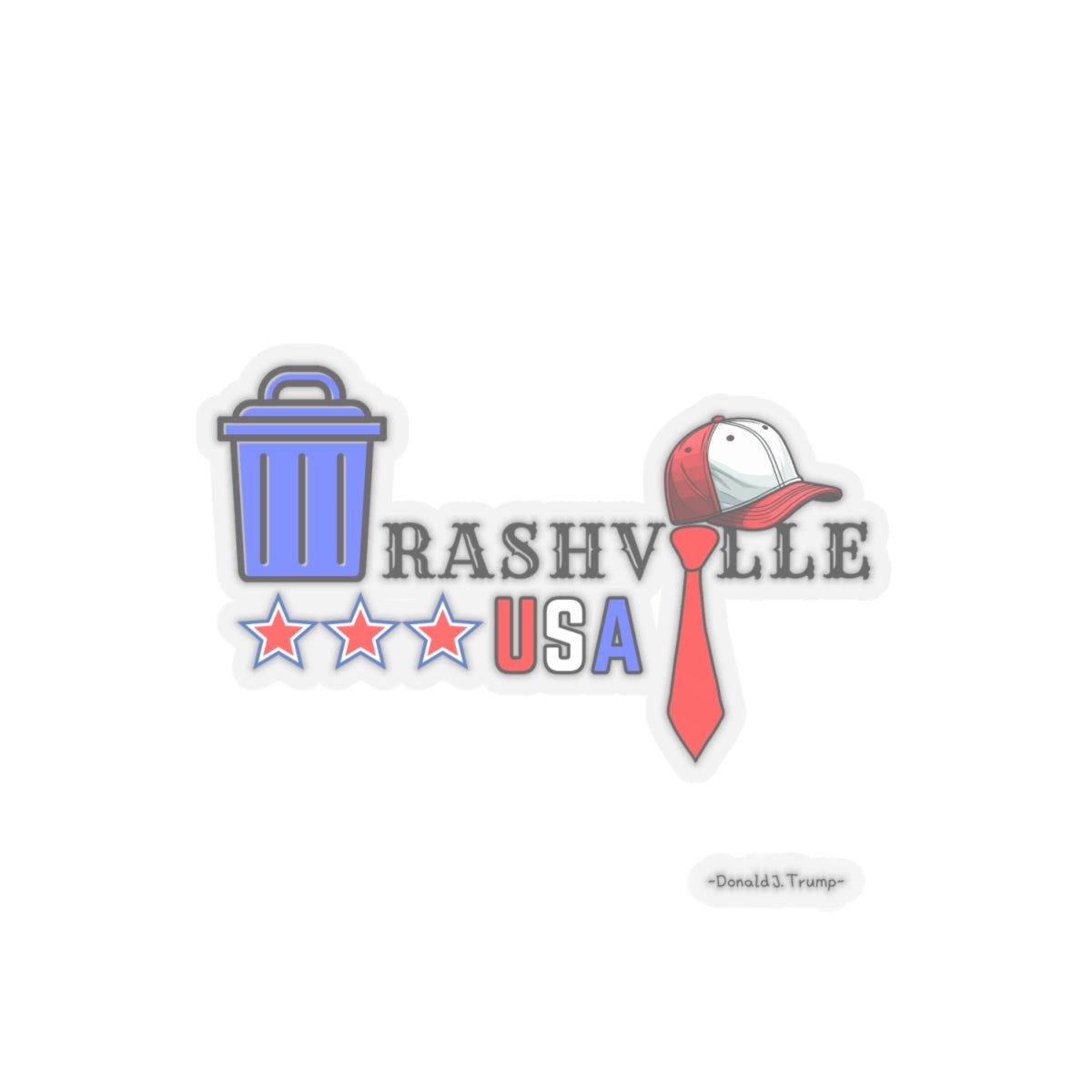 Trashville USA, Kiss-Cut Stickers